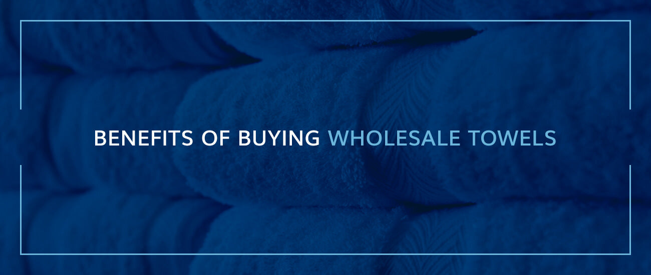 https://nowlinens.com/cdn/shop/articles/01-Benefits-of-buying-wholesale-towels_1300x.jpg?v=1640027653